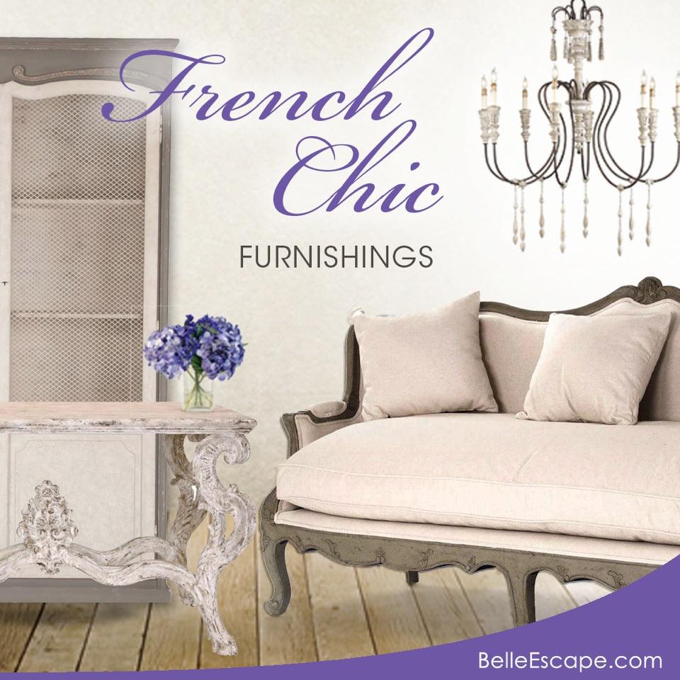 French Chic Style Furniture - Belle Escape