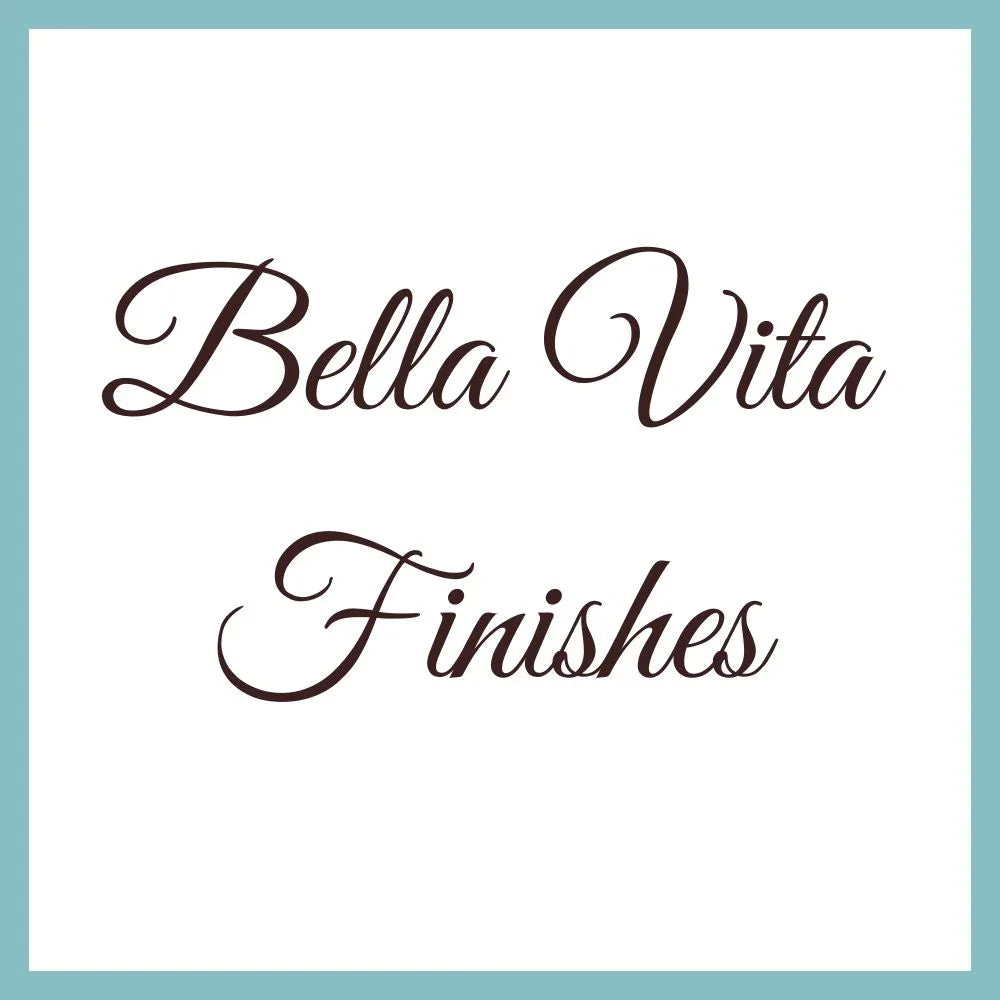 Bella Vita Finishes