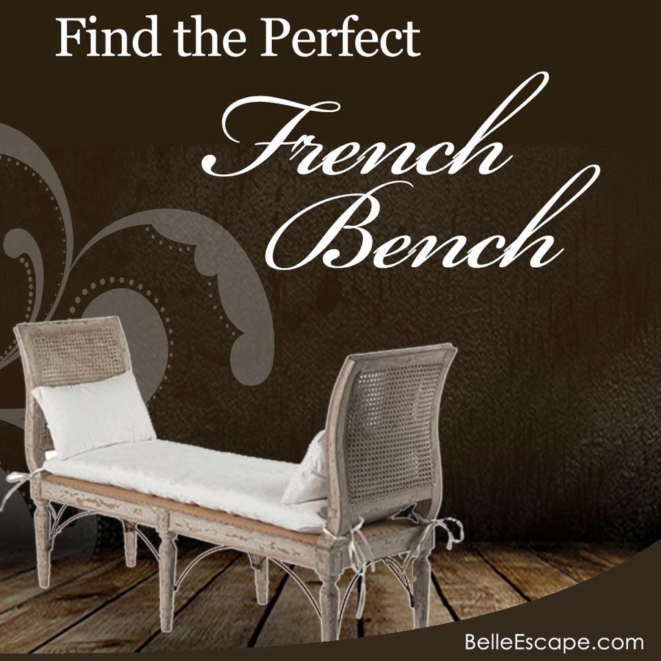 Find the Perfect French Bench! - Belle Escape