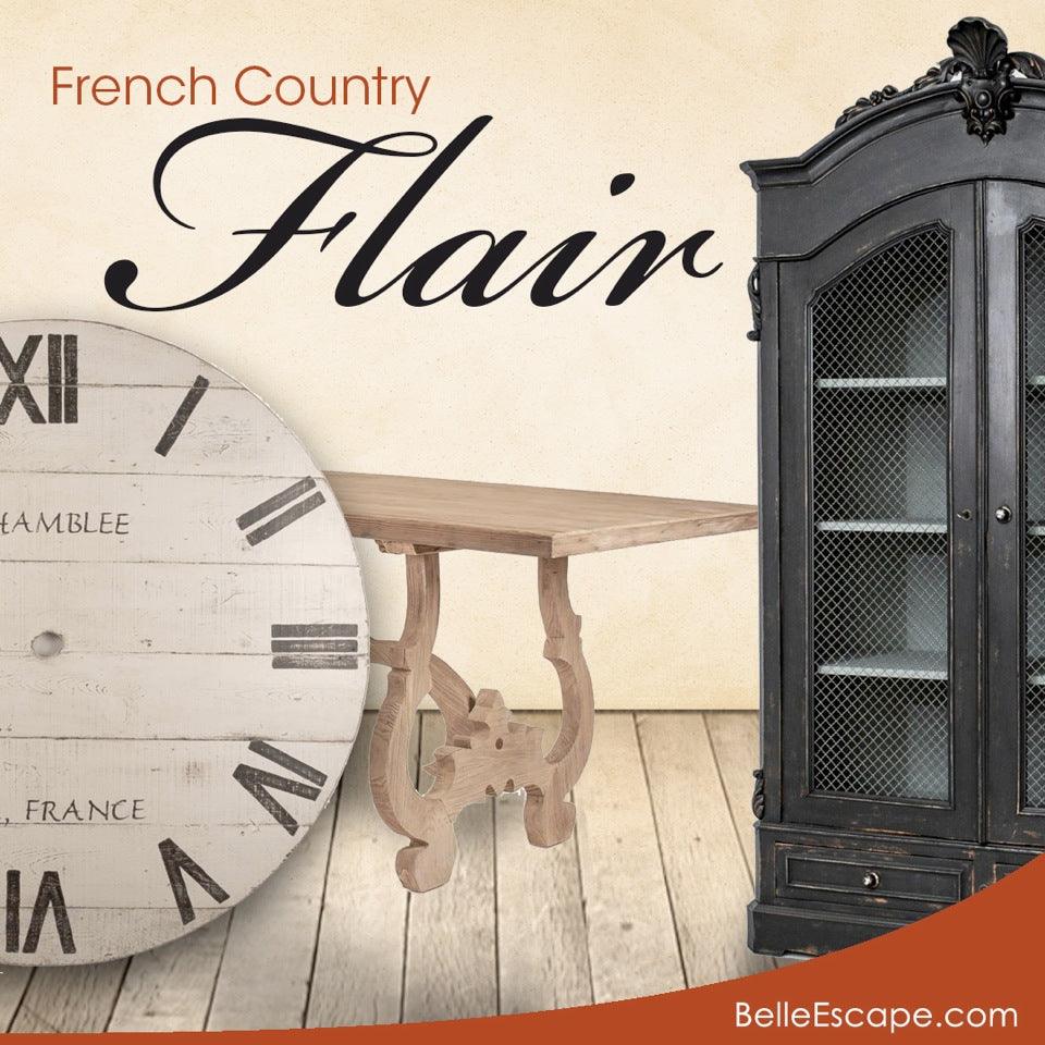 French Country Furniture Flair - Belle Escape