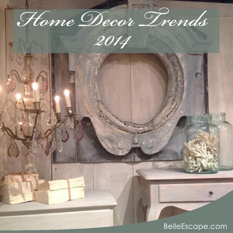 Home Decor Trends 2014 - Belle Escape
