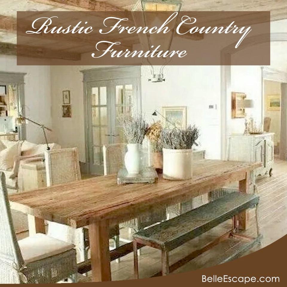 Rustic French Country Decorating - Belle Escape
